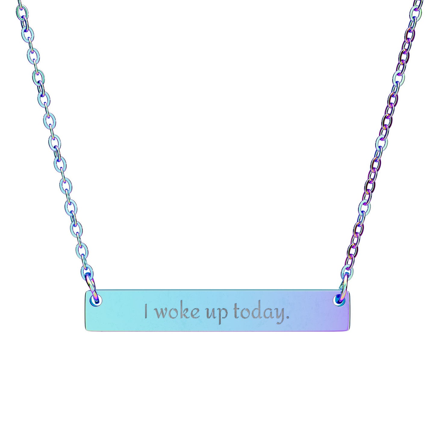 Engraved Horizontal Bar Necklace — “I woke up today.” Inspirational Gratitude Pendant