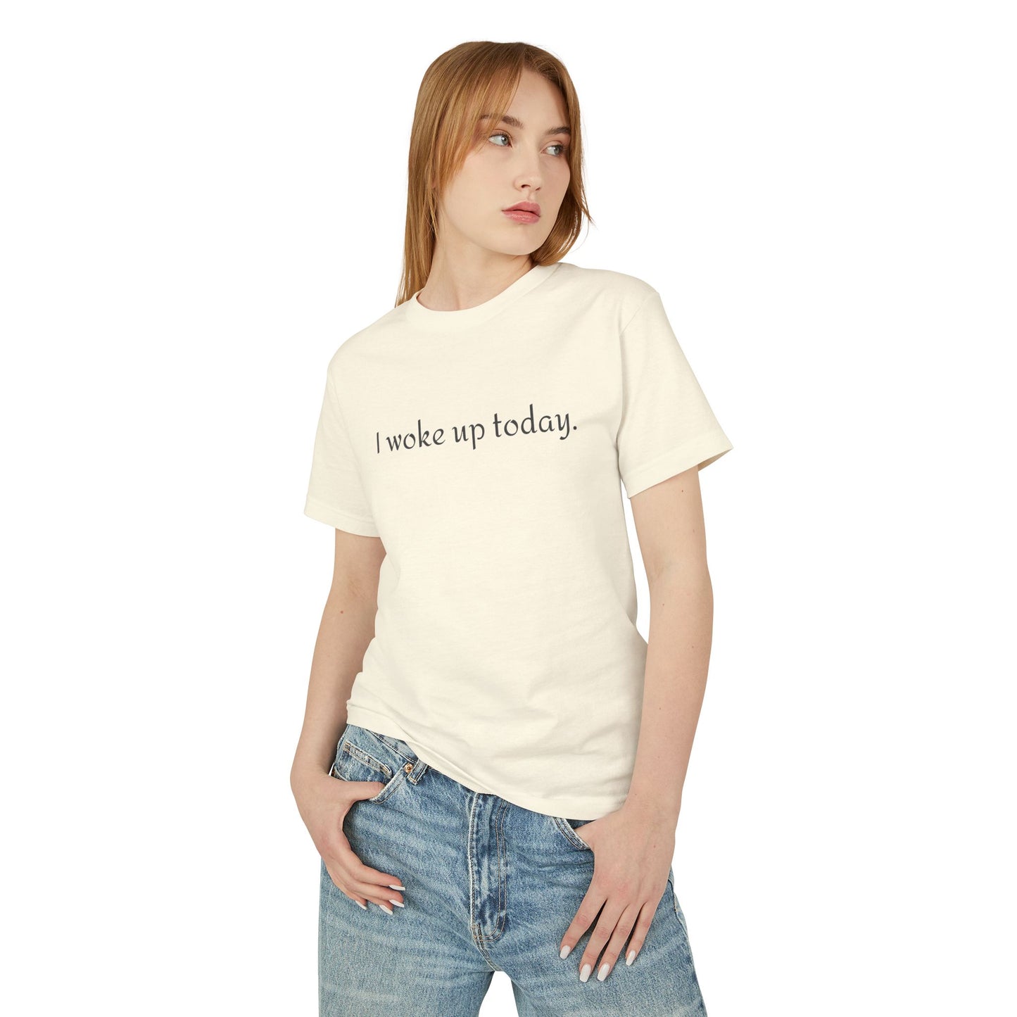 I Woke Up Today Tee — Minimalist Positive Gratitude Message Cotton T-Shirt