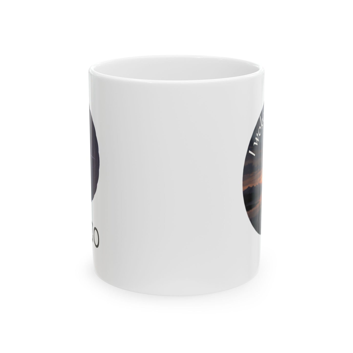 Ceramic Mug — "I woke up today. " Inspirational-Gratitude- IALZO Coffee Cup (11oz & 15oz)